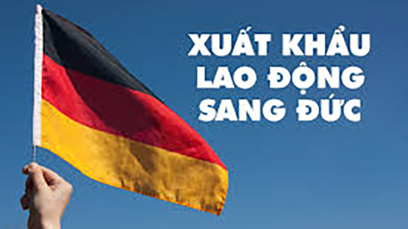 Chọn Đức Khi Đi Xuất Khẩu Lao Động