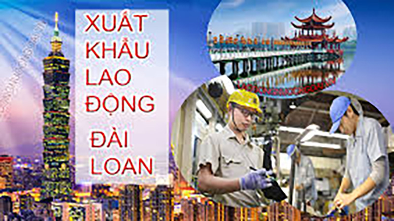 Có Nên Tham Gia Xuất Khẩu Lao Động Đài Loan